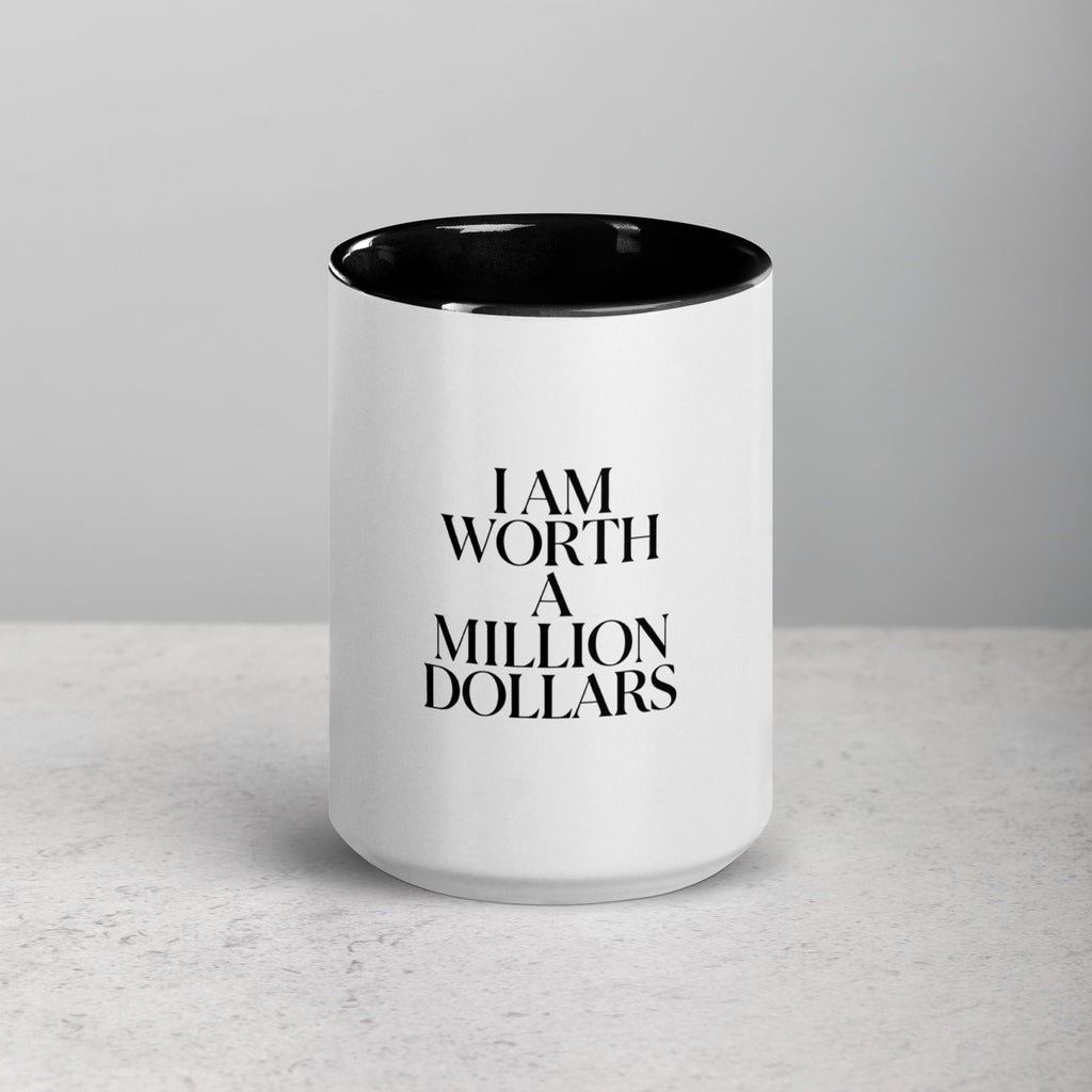 I AM WORTH A MILLION DOLLARS Mug with Color Inside - The Million Dollar Bill Co.