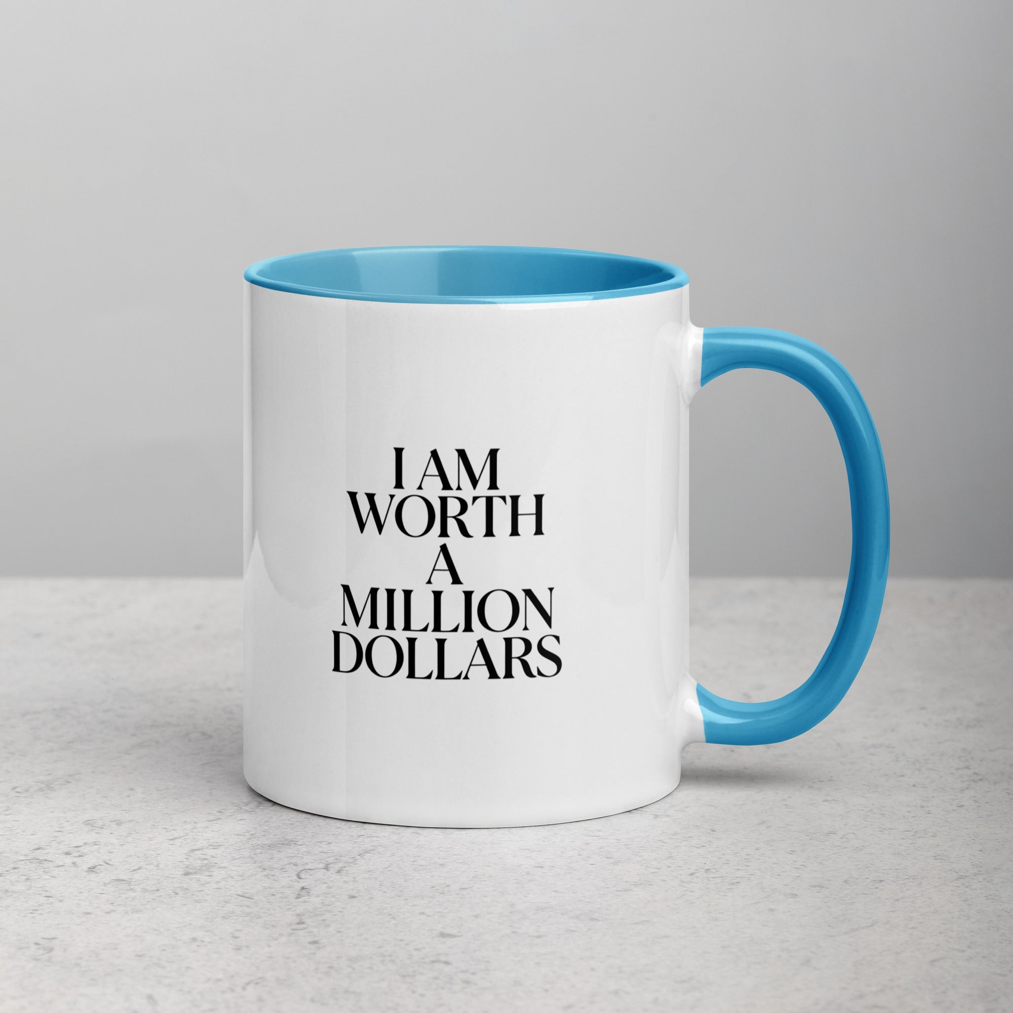 I AM WORTH A MILLION DOLLARS Mug with Color Inside - The Million Dollar Bill Co.