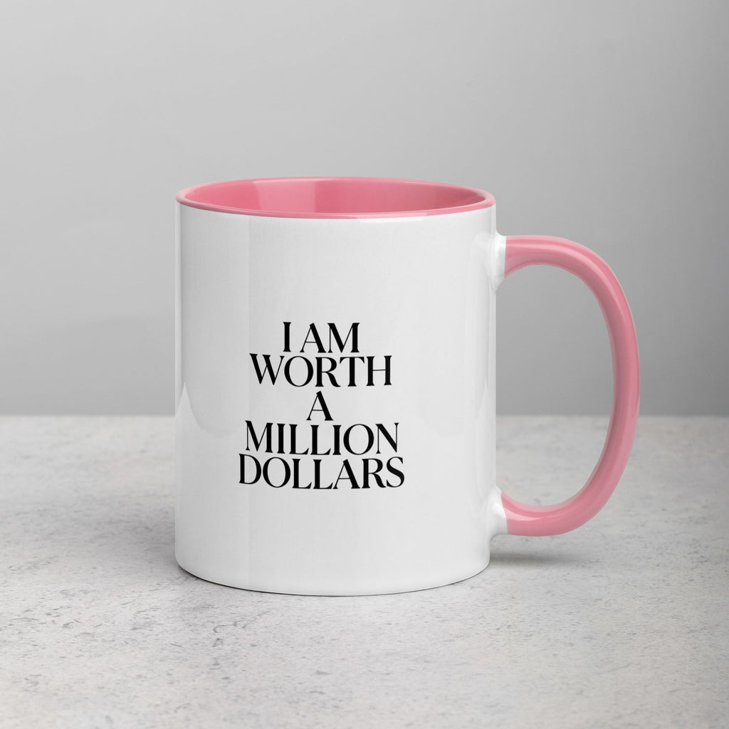 I AM WORTH A MILLION DOLLARS Mug with Color Inside - The Million Dollar Bill Co.